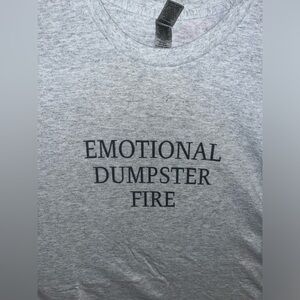 “Emotional Dumpster Fire” Stigma Sucks tee